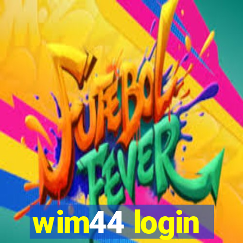 wim44 login